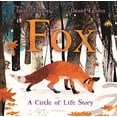 thumbnail image 1 of Pre-Owned Fox: A Circle of Life Story (Hardcover) 1547606924 9781547606924, 1 of 1