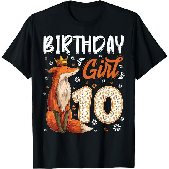 Fox Animal Lovers 10th Birthday Girl B-day 10 year old Unisex T-Shirt for Men Women Kids