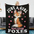 thumbnail image 1 of Fox Blanket Super Soft Cozy Fuzzy Flannel Throw Blanket for Women Kids Throw Blankets for Couch Bed Sofa Fox Living Room Decor Blankets Gifts for All Season,Just A Girl Who Loves Foxes,50x60 Inch, 1 of 6