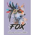 thumbnail image 1 of Fox Coloring Book for Adults: Fox Designs to Help You Relax and Unwind Plants, (Paperback), 1 of 1