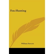 Fox-Hunting Paperback