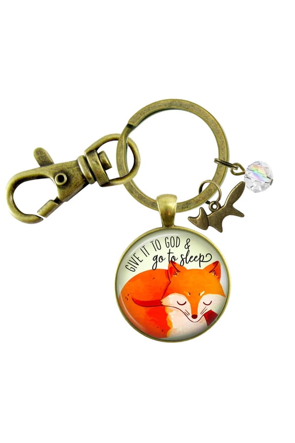 Fox Keychain Give It To God And Go To Sleep Cute Surrender Theme Quote Faith Jewelry For Women