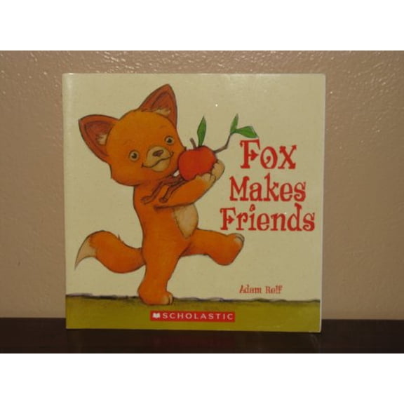 Pre-Owned Fox Makes Friends, 9780439898812, 0439898811, Paperback,
