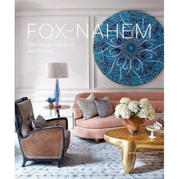 Fox-Nahem : The Design Vision of Joe Nahem (Hardcover)
