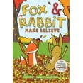 thumbnail image 1 of Fox & Rabbit Fox & Rabbit Make Believe (Fox & Rabbit Book #2), (Paperback), 1 of 9