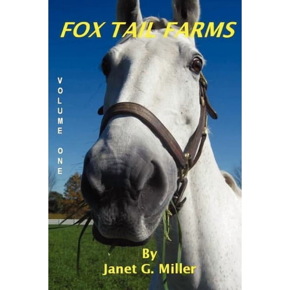 Fox Tail Farms, Volume One, (Paperback)