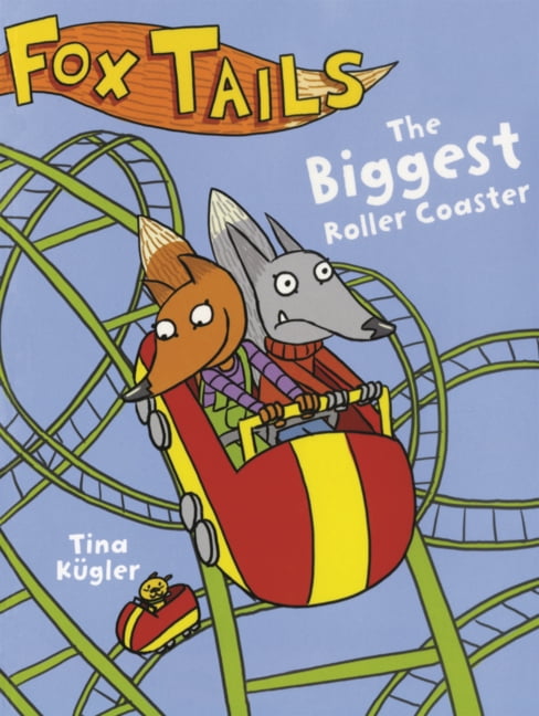 Fox Tails Biggest Roller Coaster, Book 2, (Hardcover)