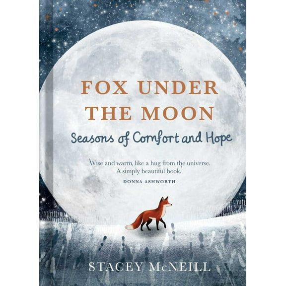 Fox under the Moon: Seasons of Comfort and Hope (Hardcover)