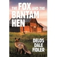 thumbnail image 1 of The Fox and the Bantam Hen (Hardcover), 1 of 1