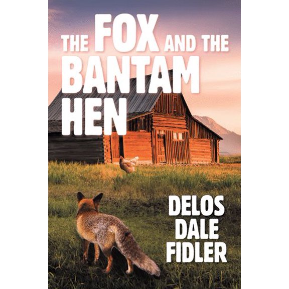 The Fox and the Bantam Hen (Hardcover)