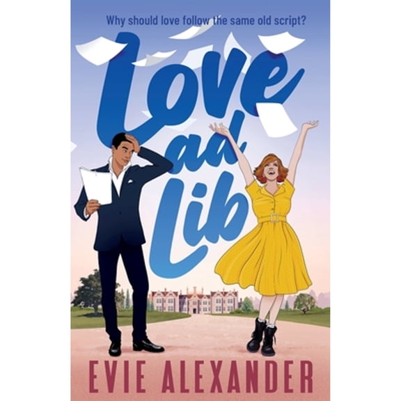 Pre-Owned Love ad Lib: A Fake Relationship, Grumpy Sunshine, Small Town, Steamy Romcom (Paperback) 1914473272 9781914473272