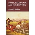 thumbnail image 1 of Foxes, Foxhounds and Fox-Hunting, 1 of 1