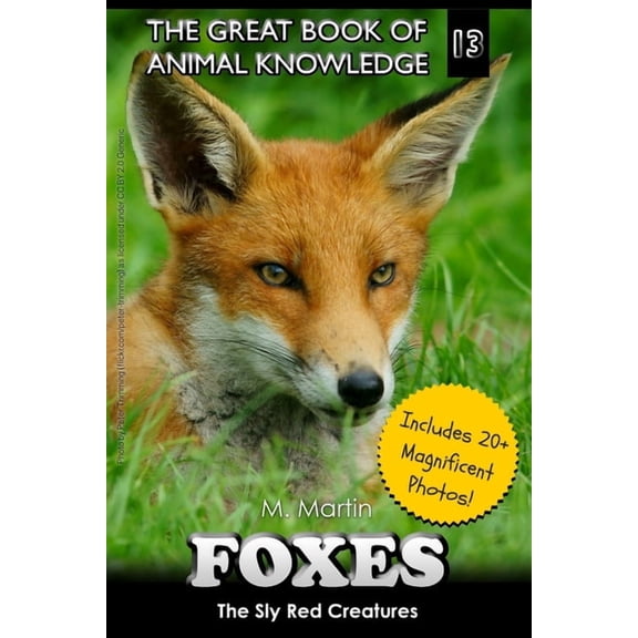 The Great Book of Animal Knowledge (Pack Foxes: The Sly Red Creatures, Book 13, (Paperback)