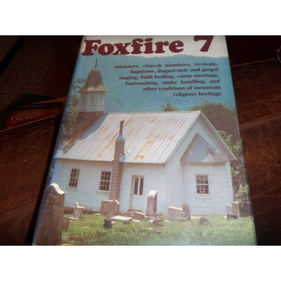Pre-Owned Foxfire 7 (Paperback) 0385152434 9780385152433