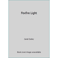 thumbnail image 1 of Pre-Owned Foxfire Light (Paperback) 0373152264 9780373152261, 1 of 1