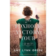 Foxhole Victory Tour, Hardcover
