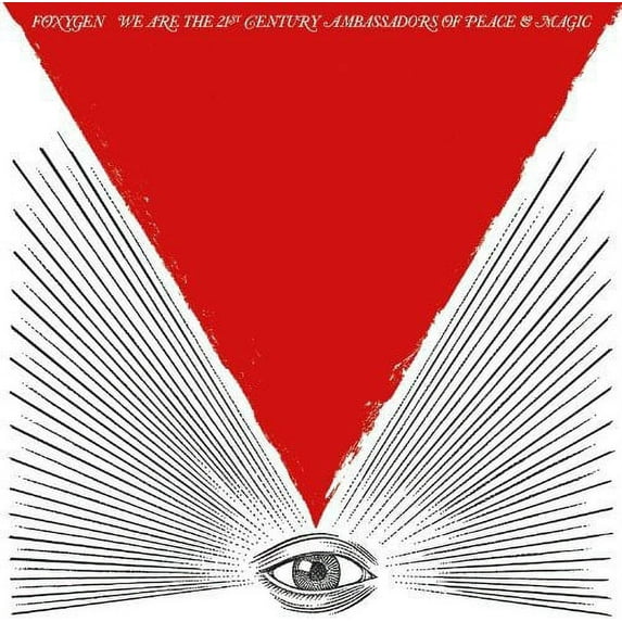 Foxygen - We Are The 21st Century Ambassadors Of Peace and Magic - Music & Performance - CD