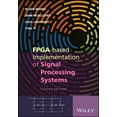 thumbnail image 1 of Fpga-Based Implementation of Signal Processing Systems, (Hardcover), 1 of 1