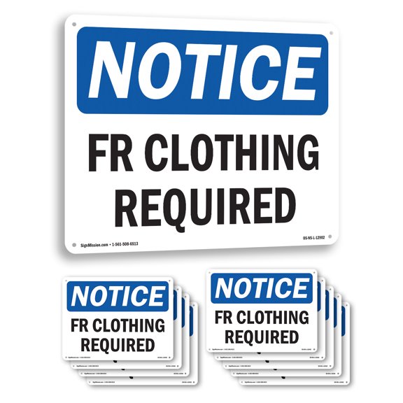 Fr Clothing Required OSHA Notice Aluminum Sign 10 Inch x 7 Inch - 10 Pack