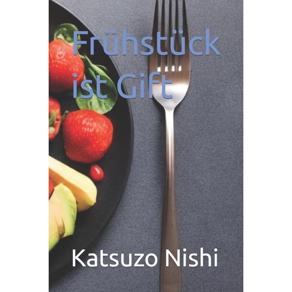 Frhstck ist Gift (Paperback)