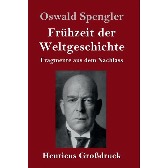 Frhzeit der Weltgeschichte (Grodruck) : Fragmente aus dem Nachlass (Hardcover)