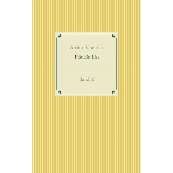 Frulein Else: Band 87, (Paperback)
