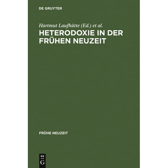 Frühe Neuzeit Heterodoxie in Der Frühen Neuzeit, Book 117, (Hardcover)