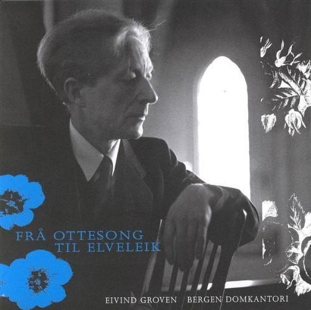 Bergen Domkantori - Fra Ottesang Til Elveleik / Eivind Groven - Music & Performance - CD