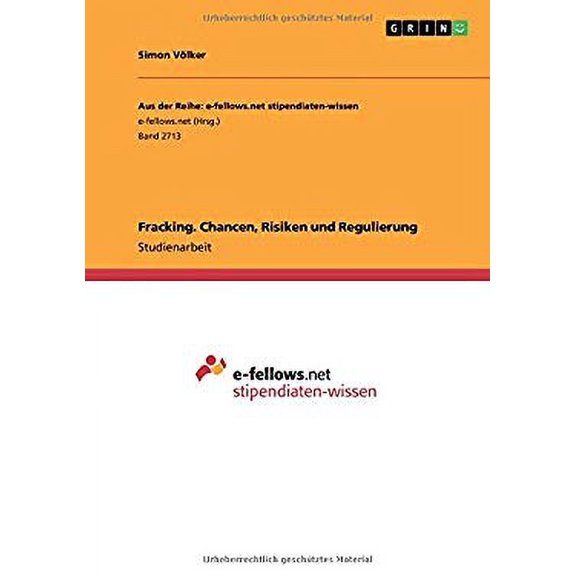 Fracking. Chancen, Risiken und Regulierung (Paperback)