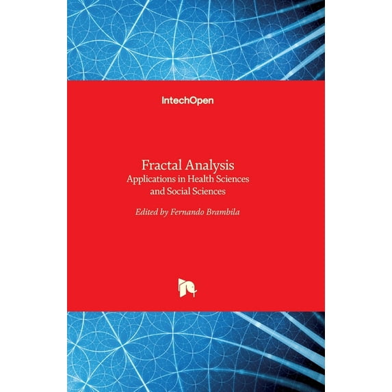 Fractal Analysis: Applications in Health Sciences and Social Sciences (Hardcover)