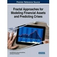 thumbnail image 1 of Fractal Approaches for Modeling Financial Assets and Predicting Crises (Hardcover), 1 of 1