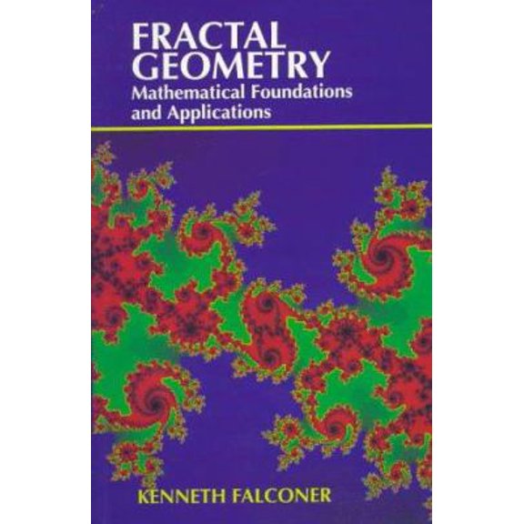 Pre-Owned Fractal Geometry: Mathematical Foundations and Applications (Paperback) 0471967777 9780471967774