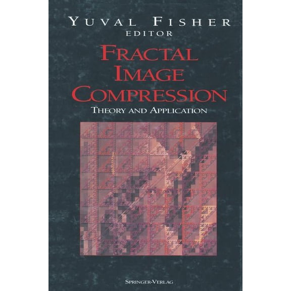 Fractal Image Compression: Theory and Application, (Paperback)