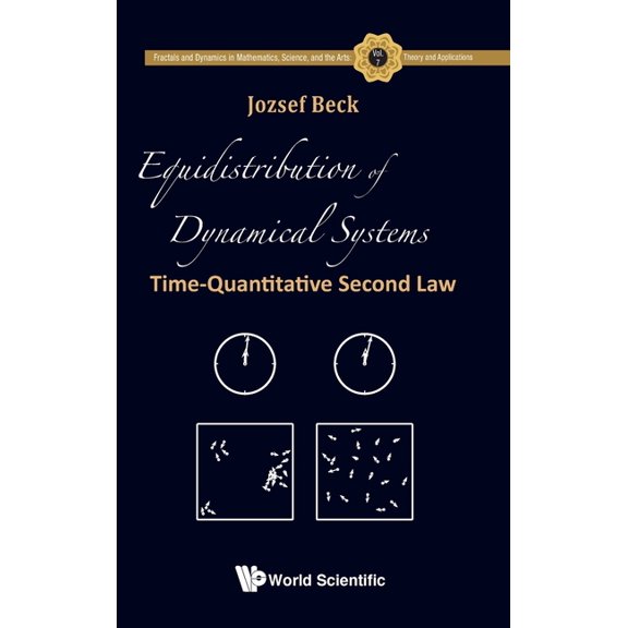 Fractals and Dynamics in Mathematics, Sc Equidistribution of Dynamical Systems, Book 7, (Hardcover)