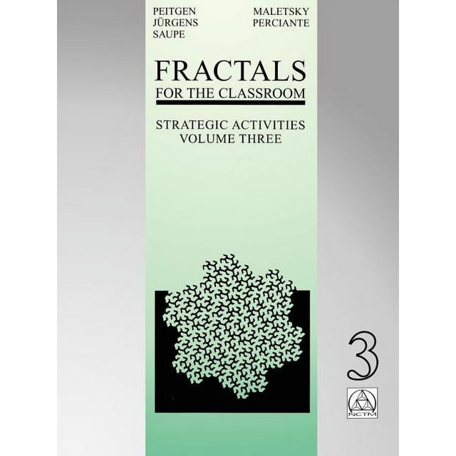 Fractals for the Classroom: Strategic Activities Volume Three, (Paperback)