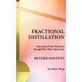 thumbnail image 1 of Fractional Distillation - Laboratory Scale Chemistry through Pilot Plant Operations (Hardcover), 1 of 1