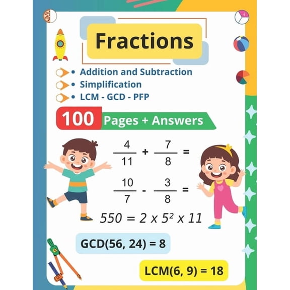 Fractions: Addition, Subtraction, Simplification, LCM, GCD and Prime Factorization : Solved Exercises, (Paperback)