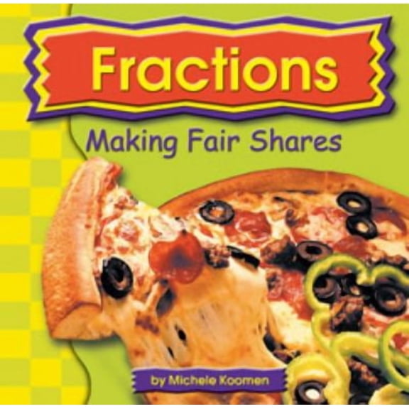 Pre-Owned Fractions: Making Fair Shares (Exploring Math) (Unknown) 0736808175 9780736808170