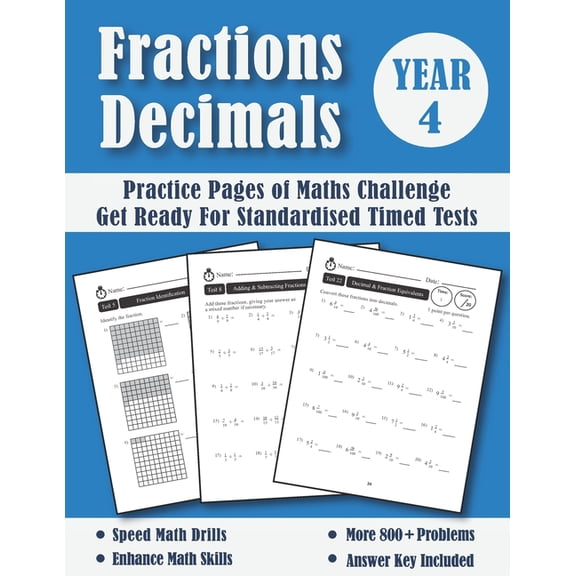 Fractions and Decimals Year 4 Maths Challenge: Practice Pages Of Timed Tests (With Answers) - KS2 Maths Workbook - Ages 8-9 - Grade 3