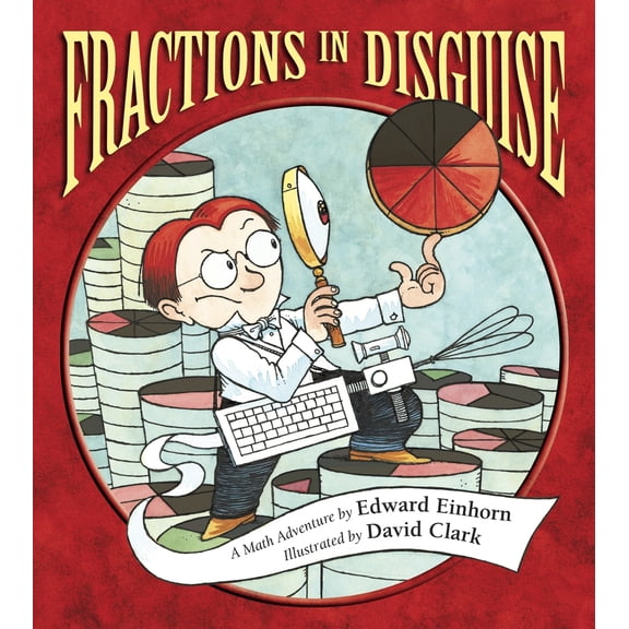 Pre-Owned Fractions in Disguise: A Math Adventure (Paperback) 1570917744 9781570917745