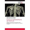 thumbnail image 1 of Fractura mediodiafisaria de clavícula (Paperback), 1 of 1