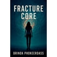 thumbnail image 1 of Fracture Core, (Paperback), 1 of 1