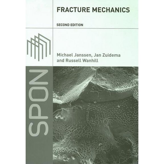 Fracture Mechanics: Fundamentals and Applications, (Paperback)
