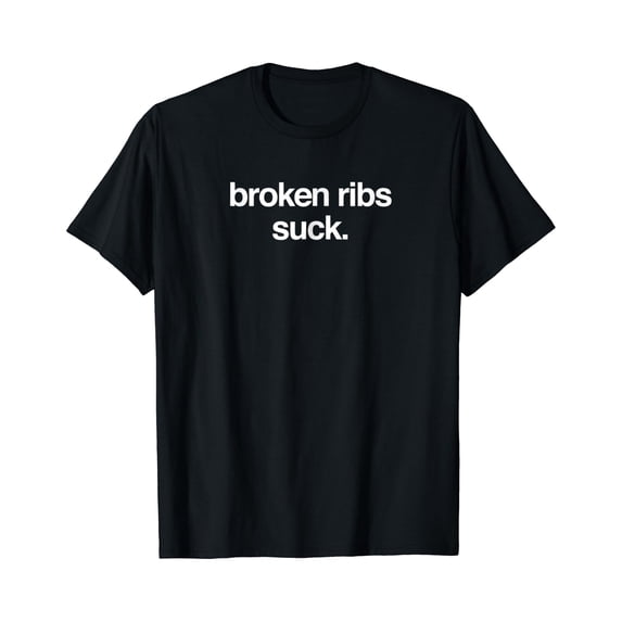 Baby Ribs Fractured Broken Rib T T-Shirt - Walmart.com