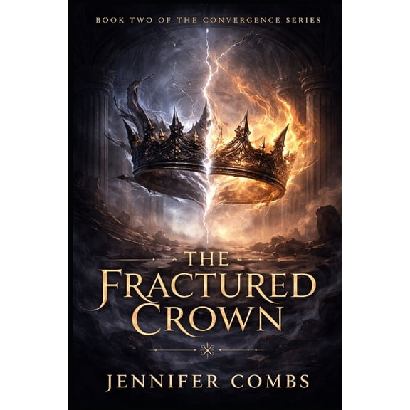 Convergence The Fractured Crown, Book 2, (Paperback)