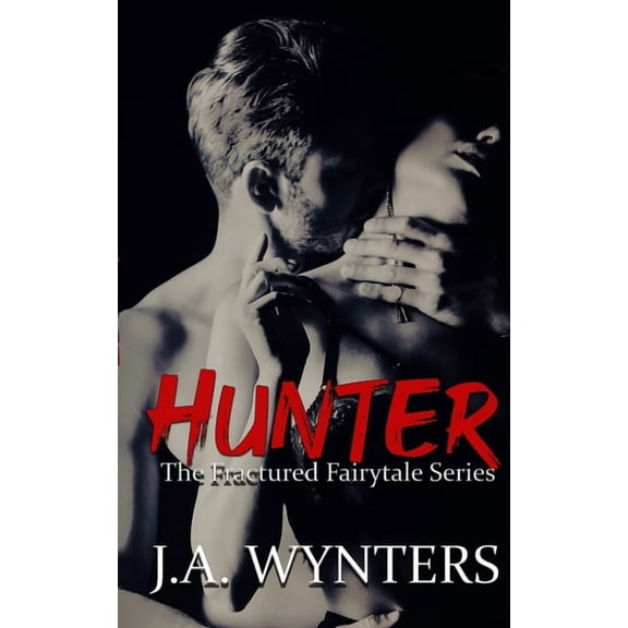 Fractured Fairy Tale Hunter, (Paperback)
