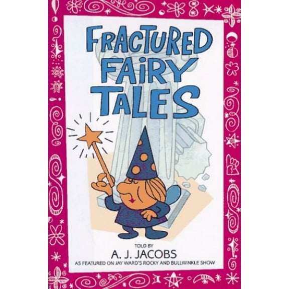 Pre-Owned Fractured Fairy Tales (Hardcover) 0553099809 9780553099805