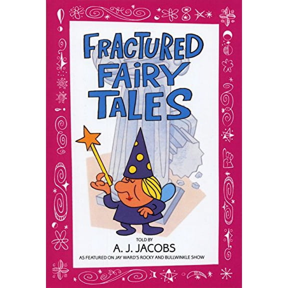 Pre-Owned Fractured Fairy Tales (Paperback) 0553373730 9780553373738