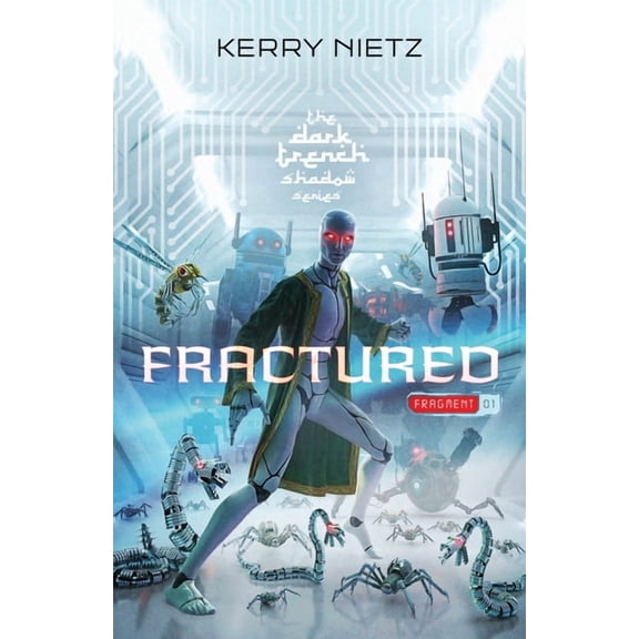 Fractured: Fragment One, (Paperback)