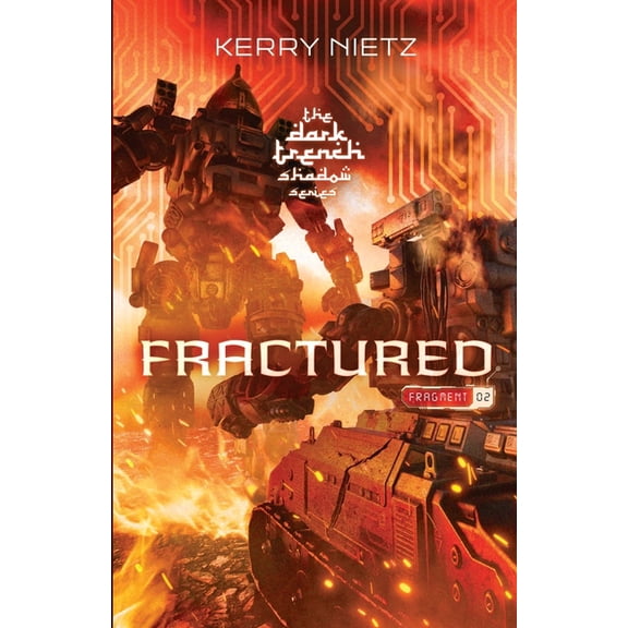 Fractured: Fragment Two, (Paperback)
